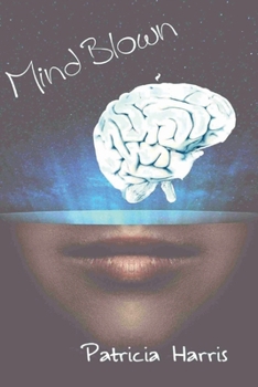 Mind Blown (Poetry Omnibus Collection)