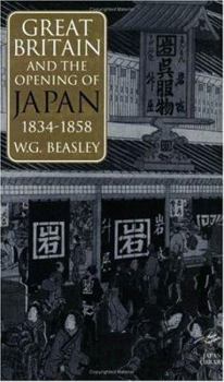 Paperback Great Britain and the Opening of Japan 1834-1858 Book