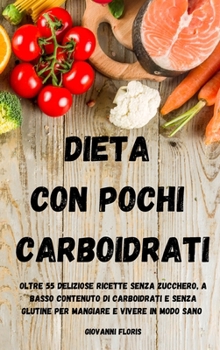 Hardcover DIETA con pochi carboidrati [Italian] Book