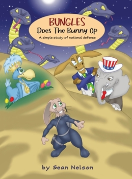 Hardcover Bungles Does The Bunny Op: A simple study of national defense Book