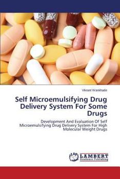 Paperback Self Microemulsifying Drug Delivery System for Some Drugs Book