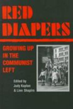 Paperback Red Diapers: Growing Up in the Communist Left Book