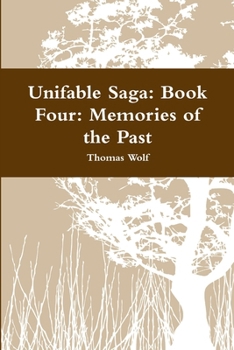 Paperback Unifable Saga: Book Four: Memories of the Past Book
