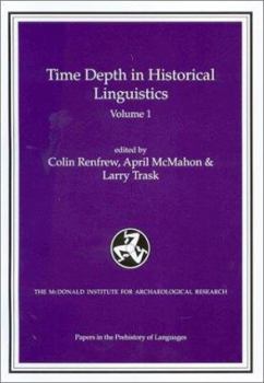 Paperback Time Depth in Historical Linguistics (Papers in the Prehistory of Languages) Book