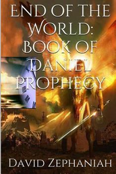 Paperback End of the World: Book of Daniel Prohecy Book