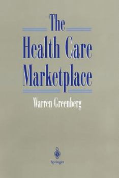Paperback The Health Care Marketplace Book
