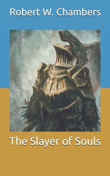 Paperback The Slayer of Souls Book