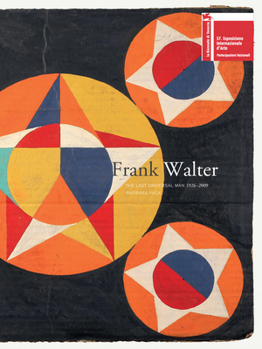 Hardcover Frank Walter: The Last Universal Man, 1926-2009 Book
