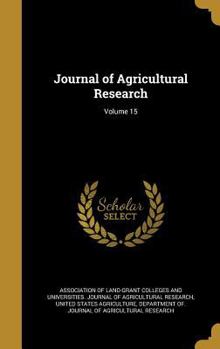 Hardcover Journal of Agricultural Research; Volume 15 Book