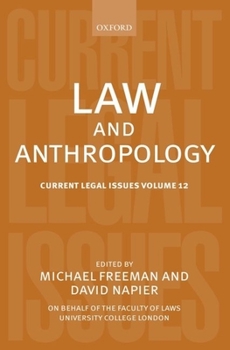 Hardcover Law and Anthropology: Current Legal Issues Volume 12 Book