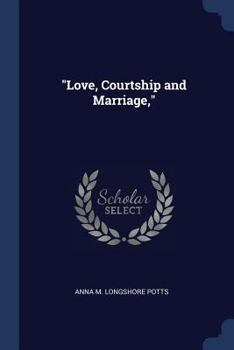 Paperback "Love, Courtship and Marriage," Book