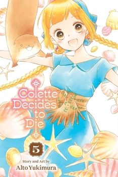 Paperback Colette Decides to Die, Vol. 5 Book