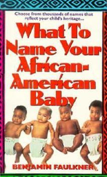 Paperback What to Name Your African American Baby Book