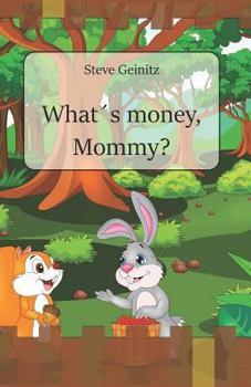 Paperback What´s money, Mommy? Book