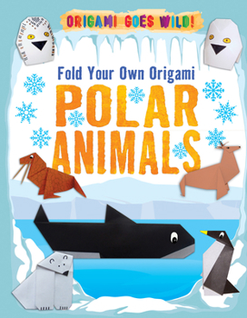 Paperback Fold Your Own Origami Polar Animals Book