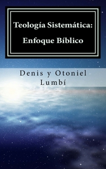 Paperback Teología Sistemática: Enfoque Bíblico [Spanish] Book