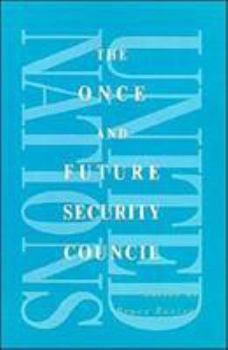 Hardcover The Once and Future Security Council Book