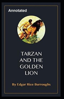 Paperback Tarzan and the Golden Lion Annotated Book