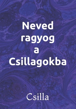 Paperback Neved ragyog a csillagokba Book