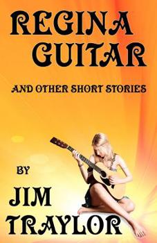 Paperback Regina Guitar and other Short Stories Book