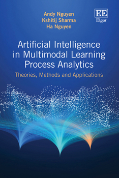 Hardcover Artificial Intelligence in Multimodal Learning Process Analytics: Theories, Methods and Applications Book