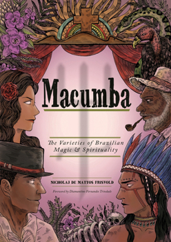 Paperback Macumba: The Varieties of Brazilian Magic & Spirituality Book