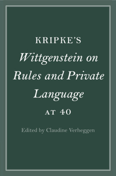 Paperback Kripke's Wittgenstein on Rules and Private Language at 40 Book