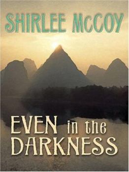 Hardcover Even in the Darkness (The Lakeview Series #3) (Steeple Hill Love Inspired Suspense #14) [Large Print] Book