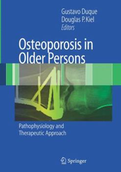 Hardcover Osteoporosis in Older Persons: Pathophysiology and Therapeutic Approach Book