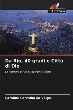 Paperback Da Rio, 40 gradi e Città di Dio [Italian] Book