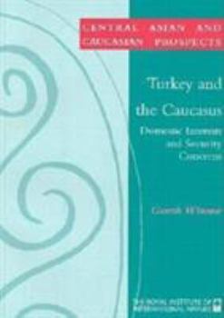 Paperback Turkey and the Caucasus: Domestic Interests and Security Concerns Book
