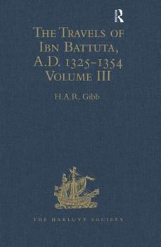 Hardcover The Travels of Ibn Battuta: Volume 3: A.D. 1325-1354 Book