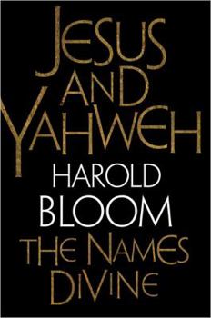 Hardcover Jesus and Yahweh: The Names Divine Book