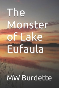 Paperback The Monster of Lake Eufaula Book