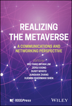 Hardcover Realizing the Metaverse: A Communications and Networking Perspective Book