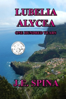 Paperback Lubelia Alycea: One Hundred Years Book