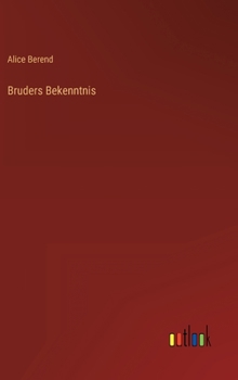 Hardcover Bruders Bekenntnis [German] Book