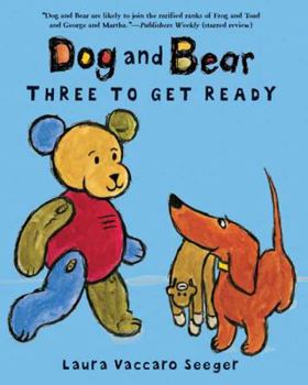 Hardcover Dog and Bear: Three to Get Ready Book
