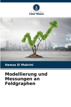 Paperback Modellierung und Messungen an Feldgraphen [German] Book