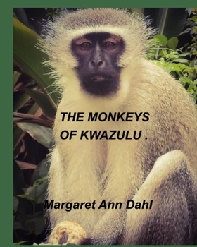 Paperback The Monkeys of KwaZulu Book