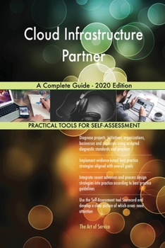 Paperback Cloud Infrastructure Partner A Complete Guide - 2020 Edition Book