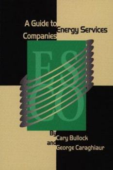 Hardcover A Guide to Energy Service Companies Book