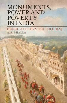 Paperback Monuments, Power and Poverty in India: From Ashoka to the Raj Book