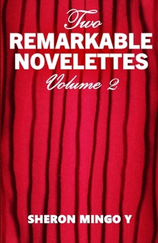 Paperback Two Remarkable Novelettes: Volume 2 Book
