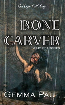 Paperback Bone Carver & Other Stories Book