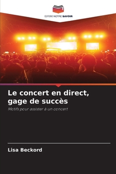 Paperback Le concert en direct, gage de succès [French] Book