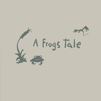Paperback A Frog's Tale Book