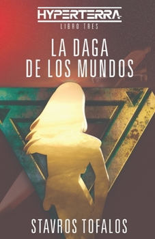 Paperback La Daga de los Mundos [Spanish] Book