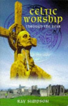 Paperback Celtic Worship Through the Year Book