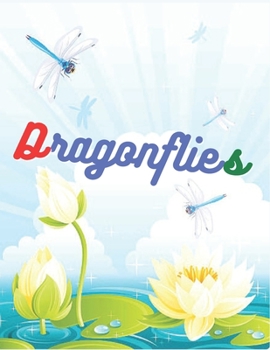 Paperback Dragonflies Coloring Book: Coloring Book for Kids and Adults Book